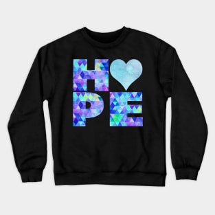 blue hope Crewneck Sweatshirt